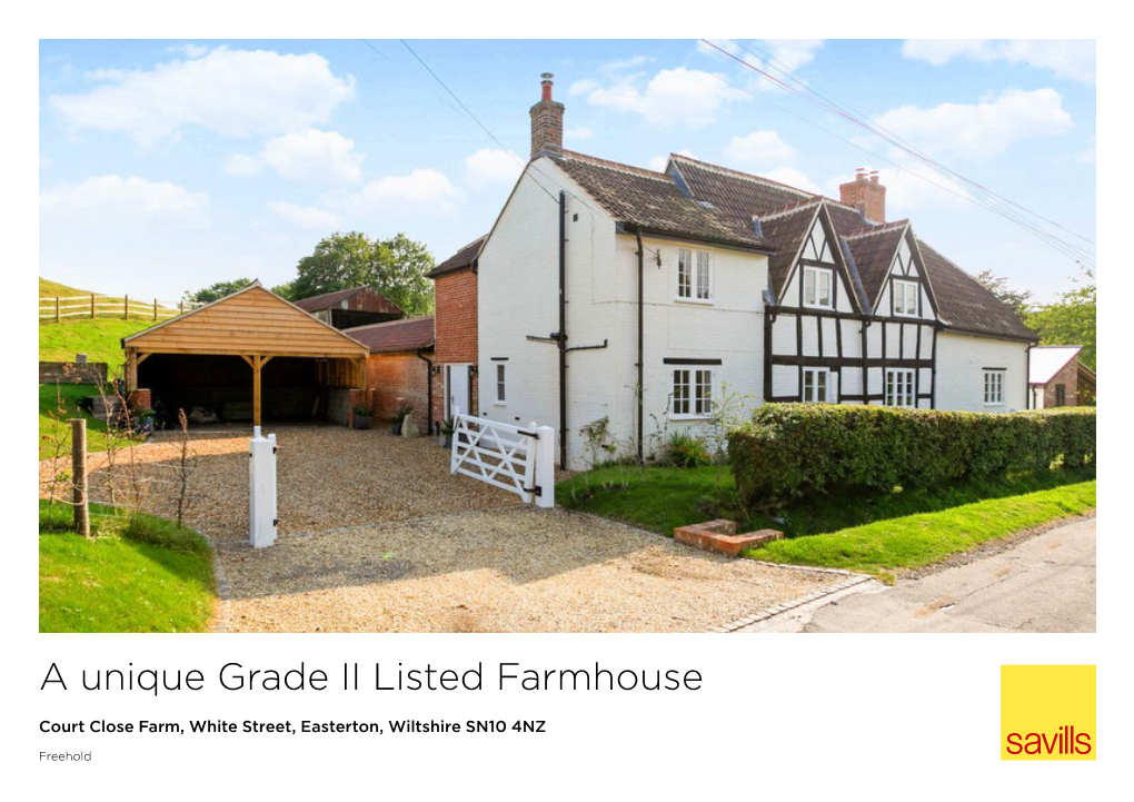 A Unique Grade II Listed Farmhouse