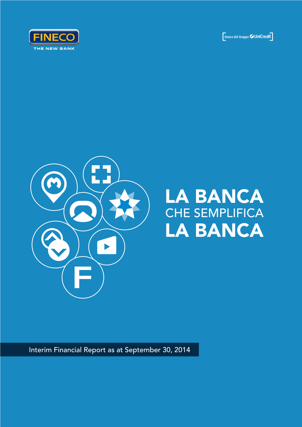 Interim Financial Report As at September 30, 2014 Finecobank S.P.A