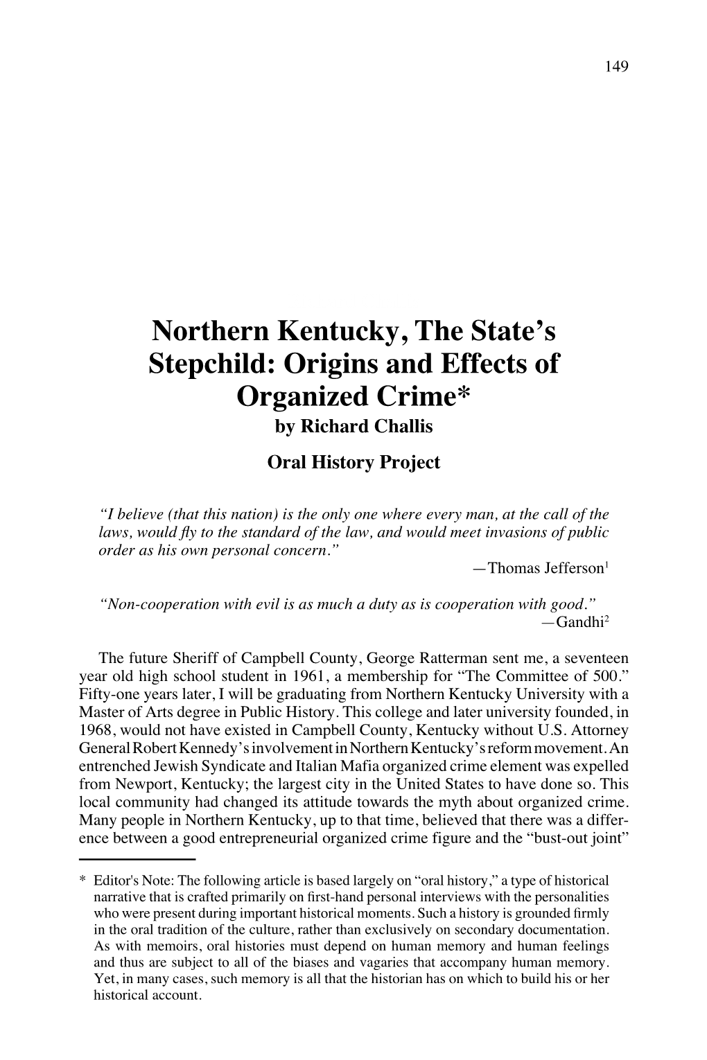 Northern Kentucky, the State's Stepchild: Origins and Effects of Organized Crime*