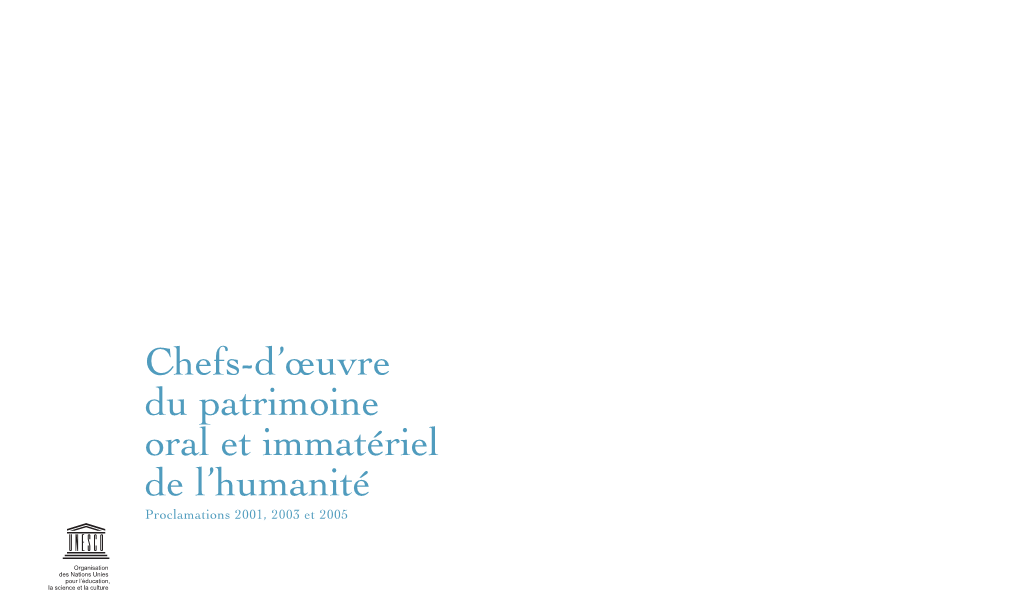 Chefs-D'œuvre Du Patrimoine Oral Et Immatériel De L'humanité