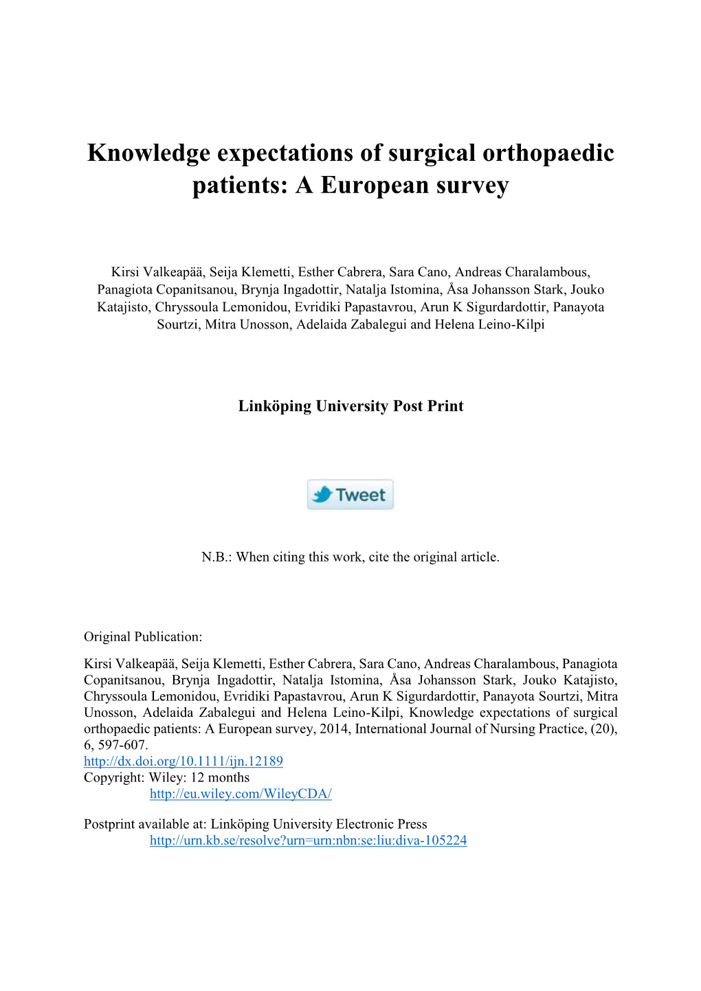 Knowledge Expectations of Surgical Orthopaedic Patients: a European Survey