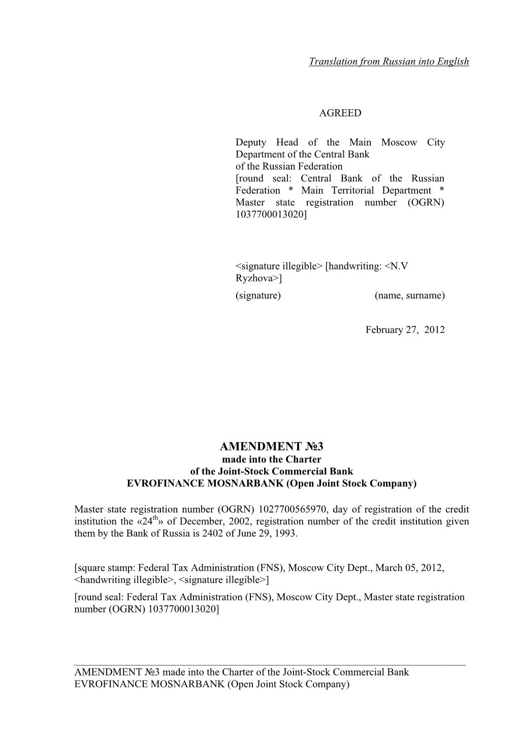 AMENDMENT №3 Made Into the Charter of the Joint-Stock Commercial Bank EVROFINANCE MOSNARBANK (Open Joint Stock Company)