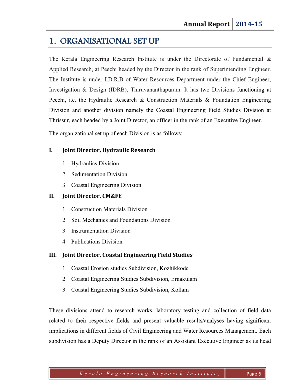 1. Organisational Set Up