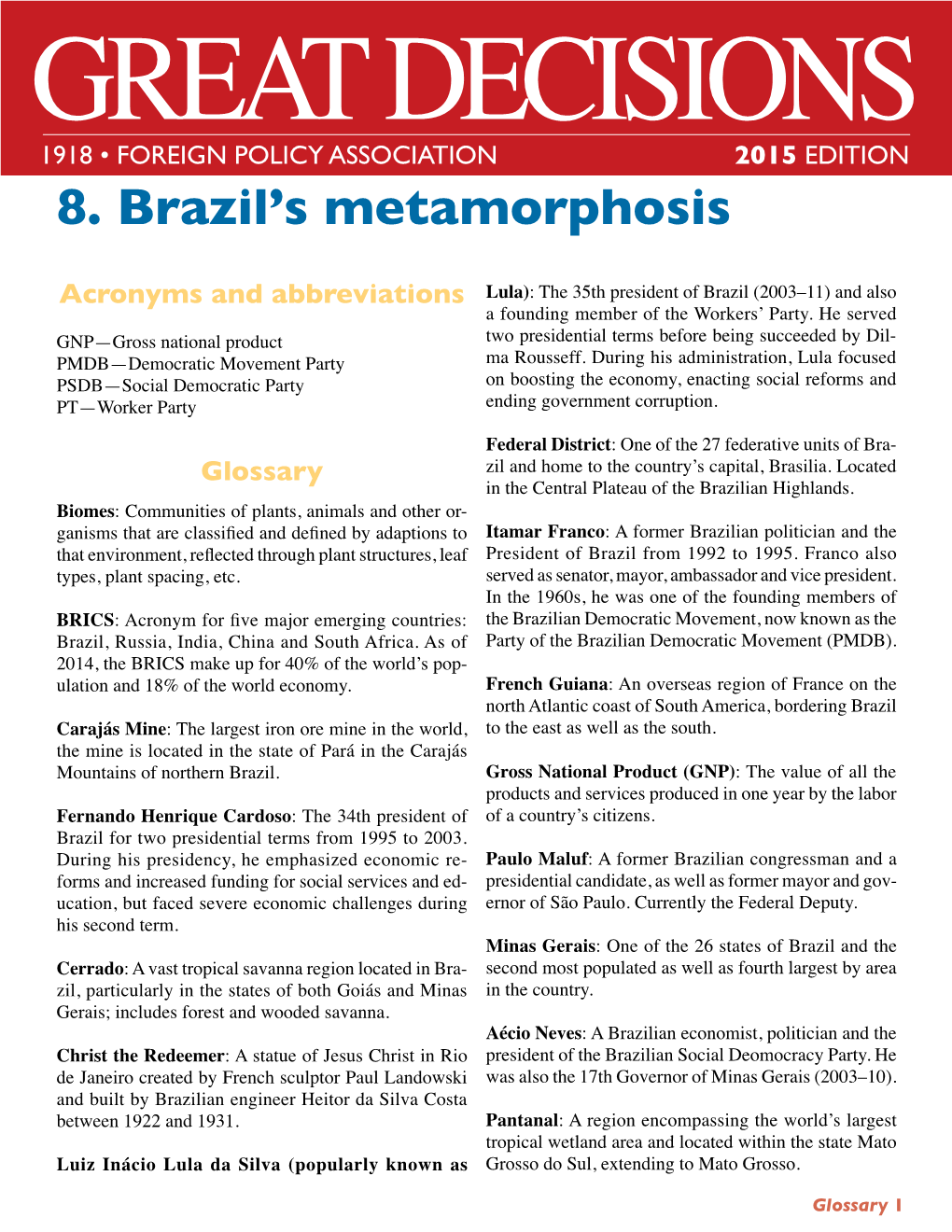 8. Brazil's Metamorphosis