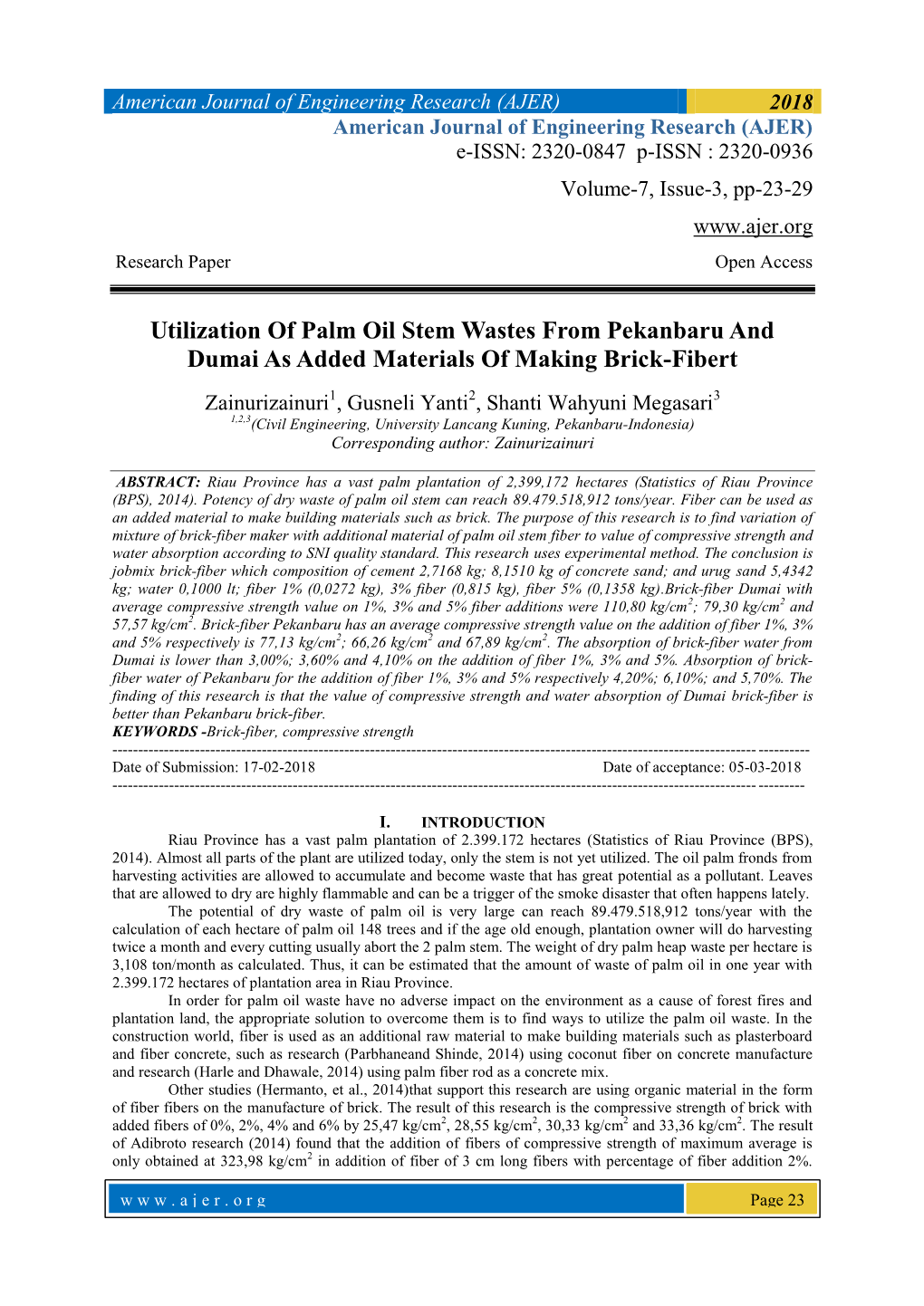 Utilization of Palm Oil Stem Wastes from Pekanbaru and Dumai As Added Materials of Making Brick-Fibert