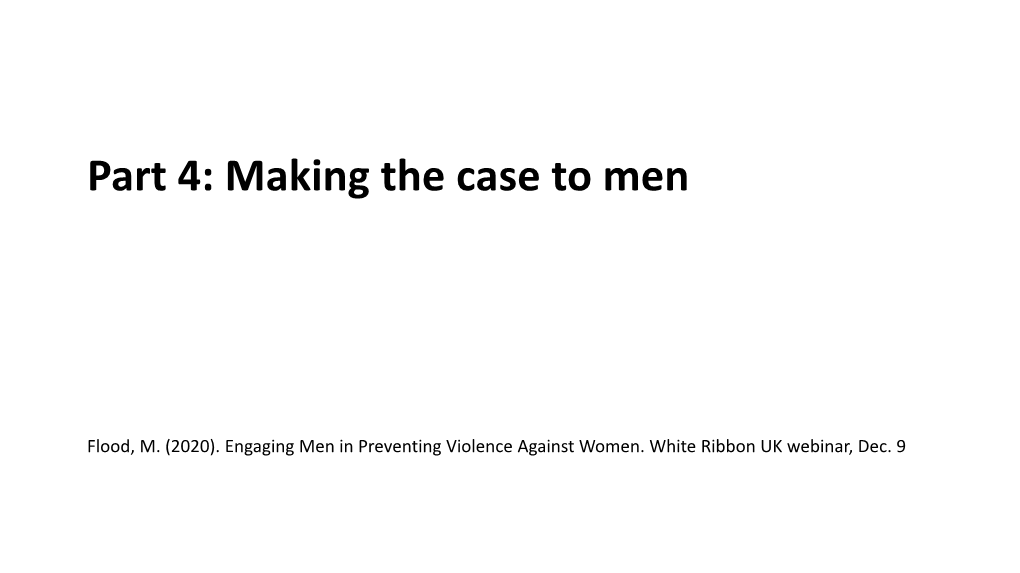 Engaging Men in Preventing Violence Against Women. White Ribbon UK Webinar, Dec