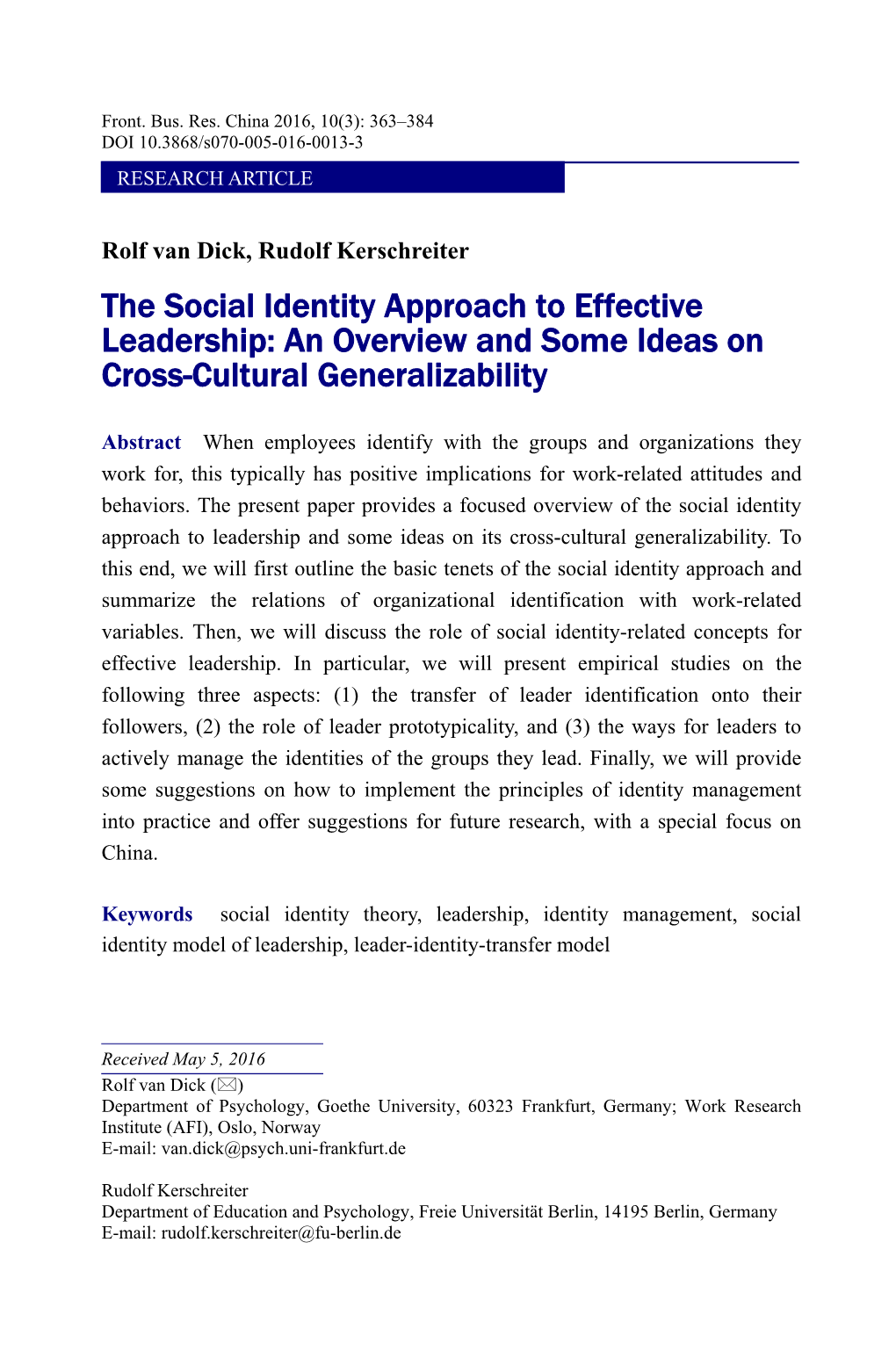 The Social Identity Approach to Effective Leadership: an Overview and Some Ideas on Cross-Cultural Generalizability