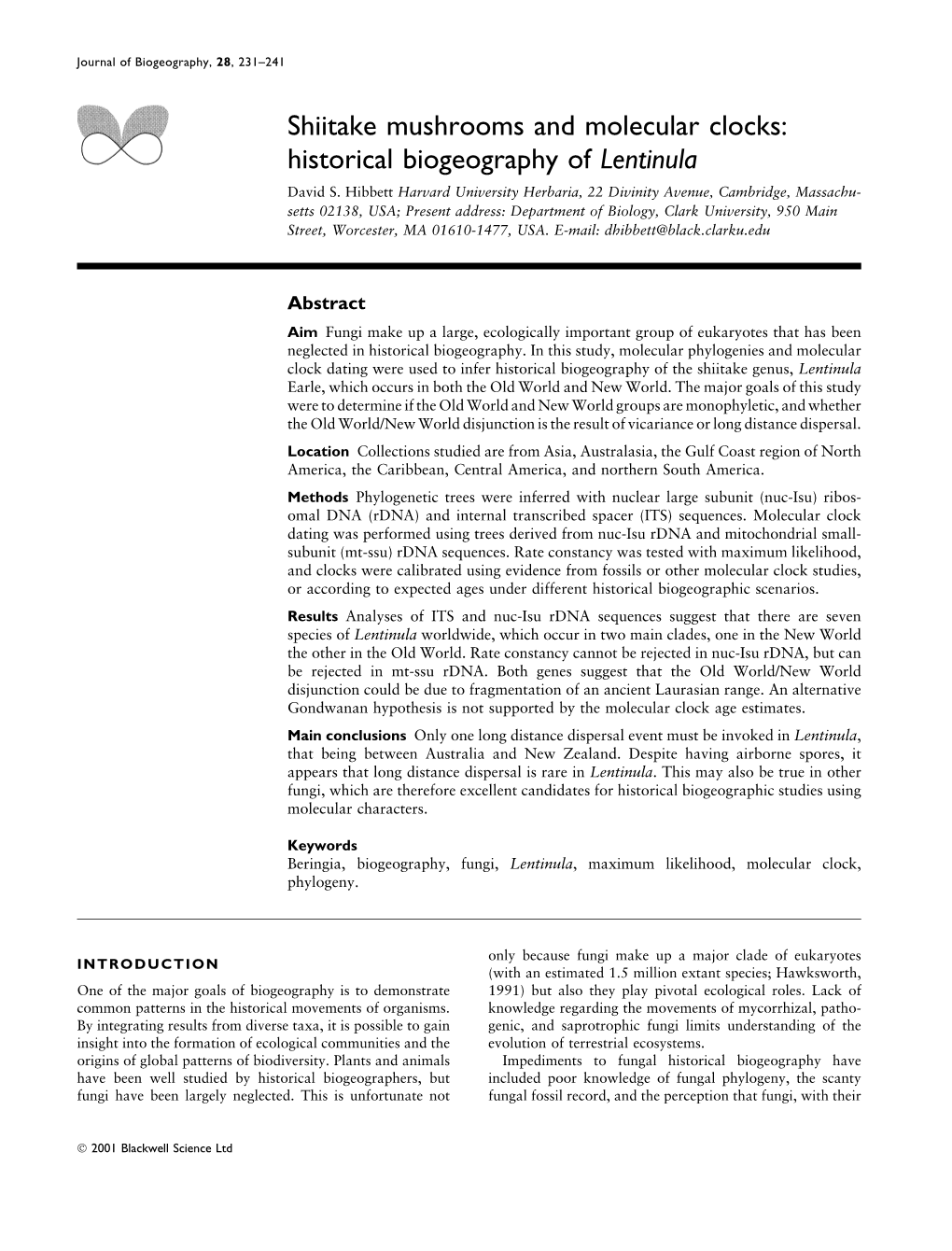 Historical Biogeography of Lentinula David S