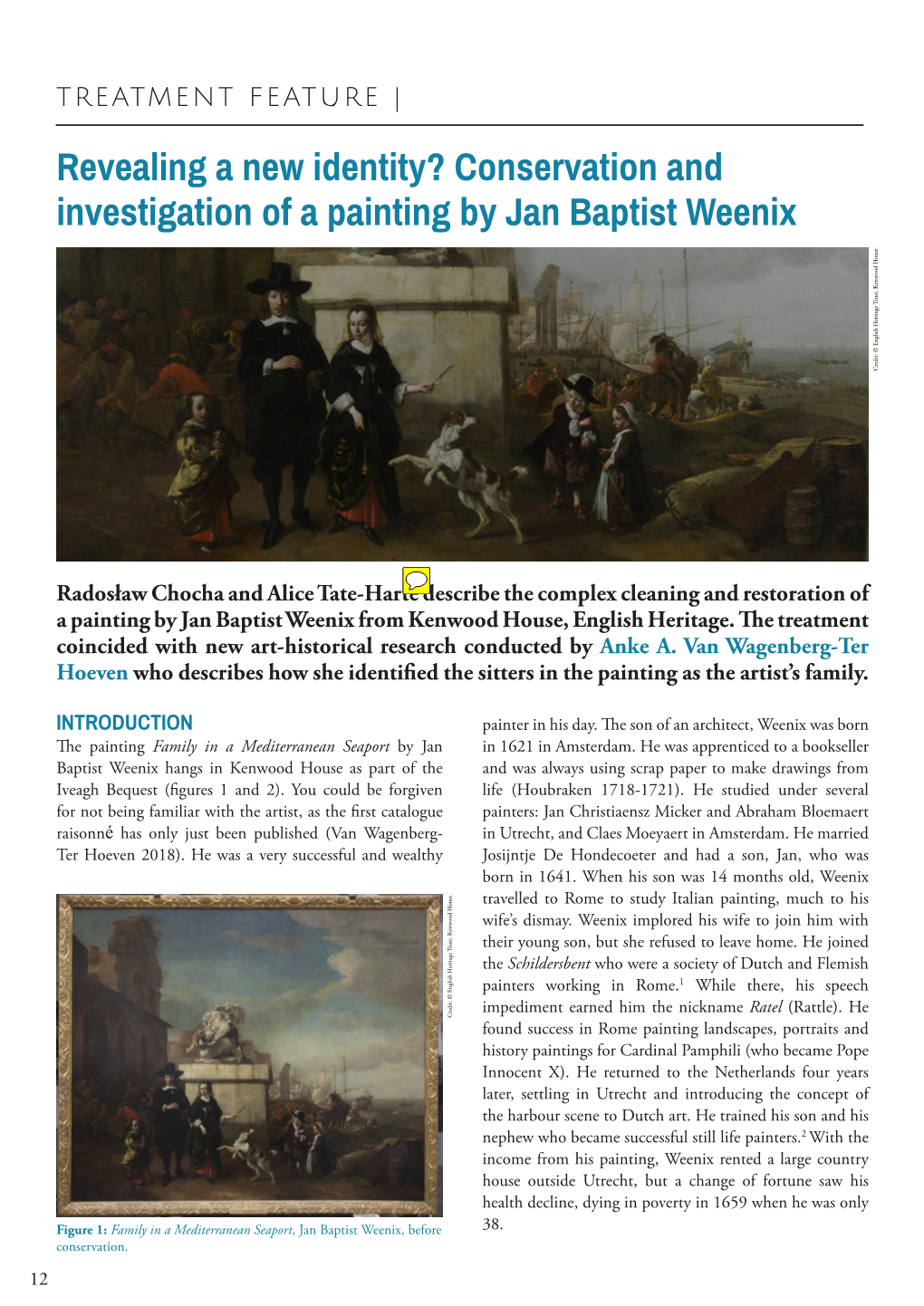 Conservation and Investigation of a Painting by Jan Baptist Weenix Credit: © English Heritage Trust, Kenwood House