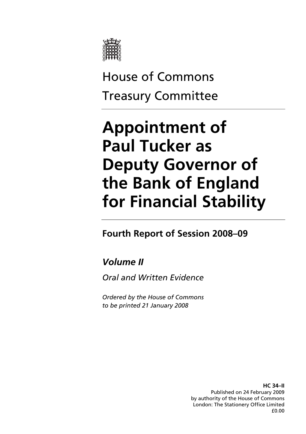 Appointment of Paul Tucker As Deputy Governor of the Bank of England for Financial Stability