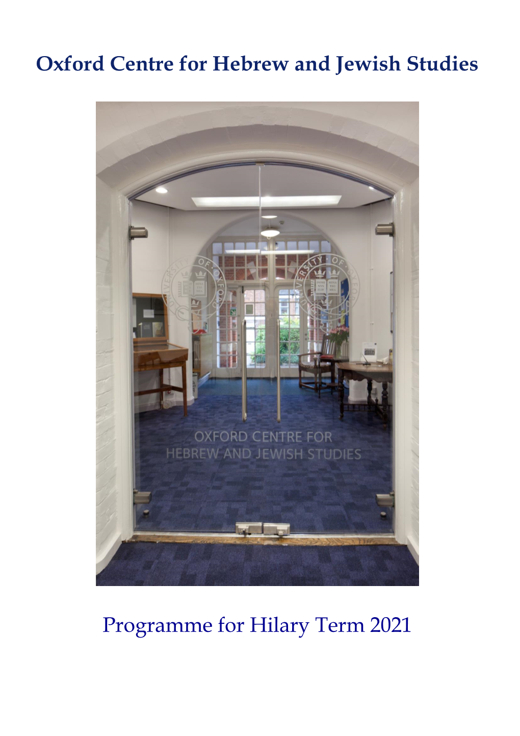 Oxford Centre for Hebrew and Jewish Studies Programme for Hilary Term