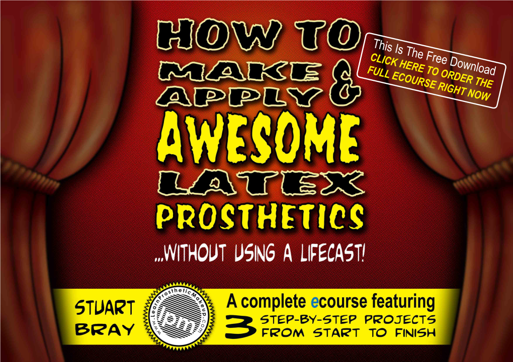 This Is the Free Download CLICK HERE to ORDER the FULL ECOURSE RIGHT NOW COPYRIGHT NOTICE
