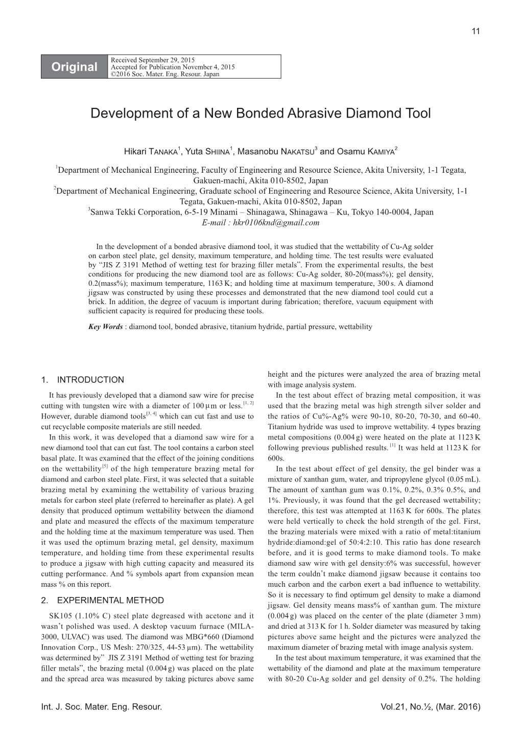 Development of a New Bonded Abrasive Diamond Tool