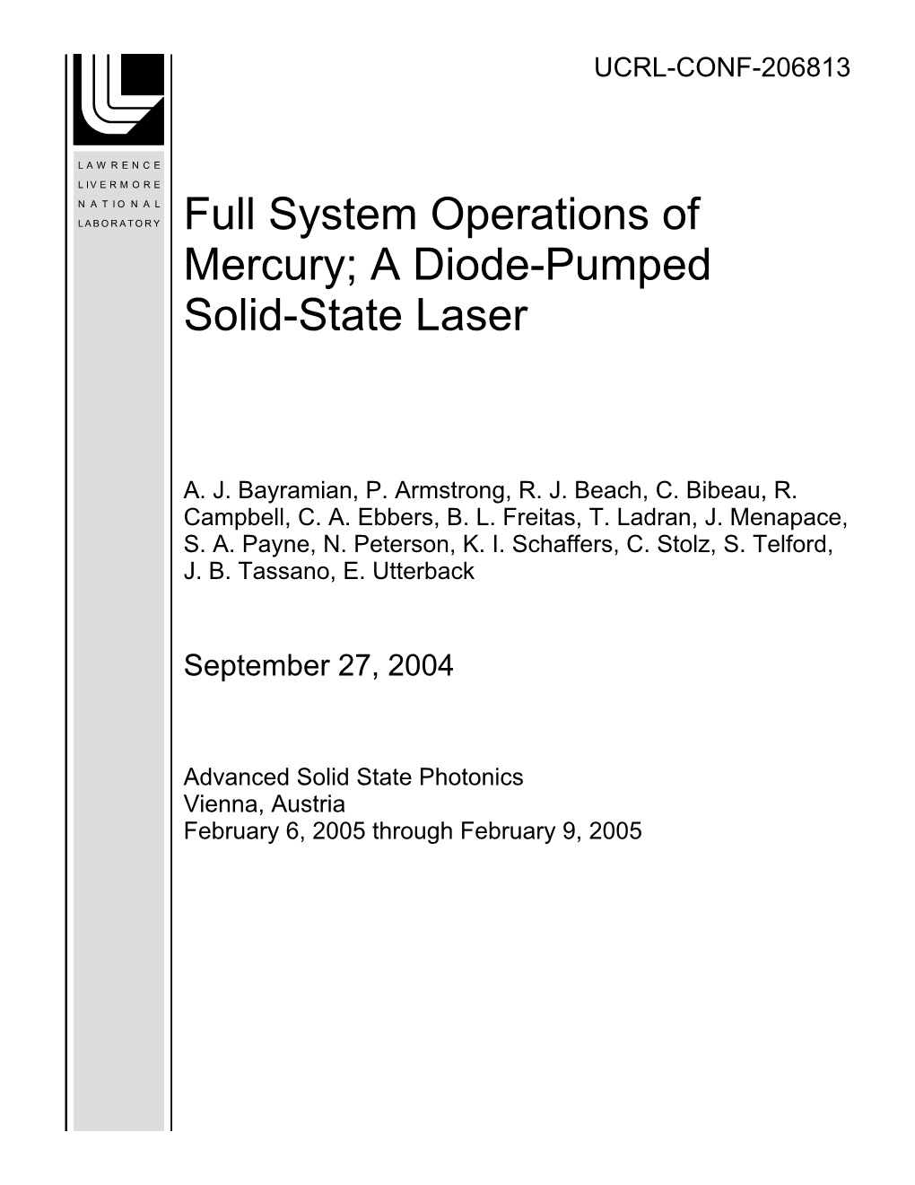 Full System Operations of Mercury; a Diode-Pumped Solid-State Laser