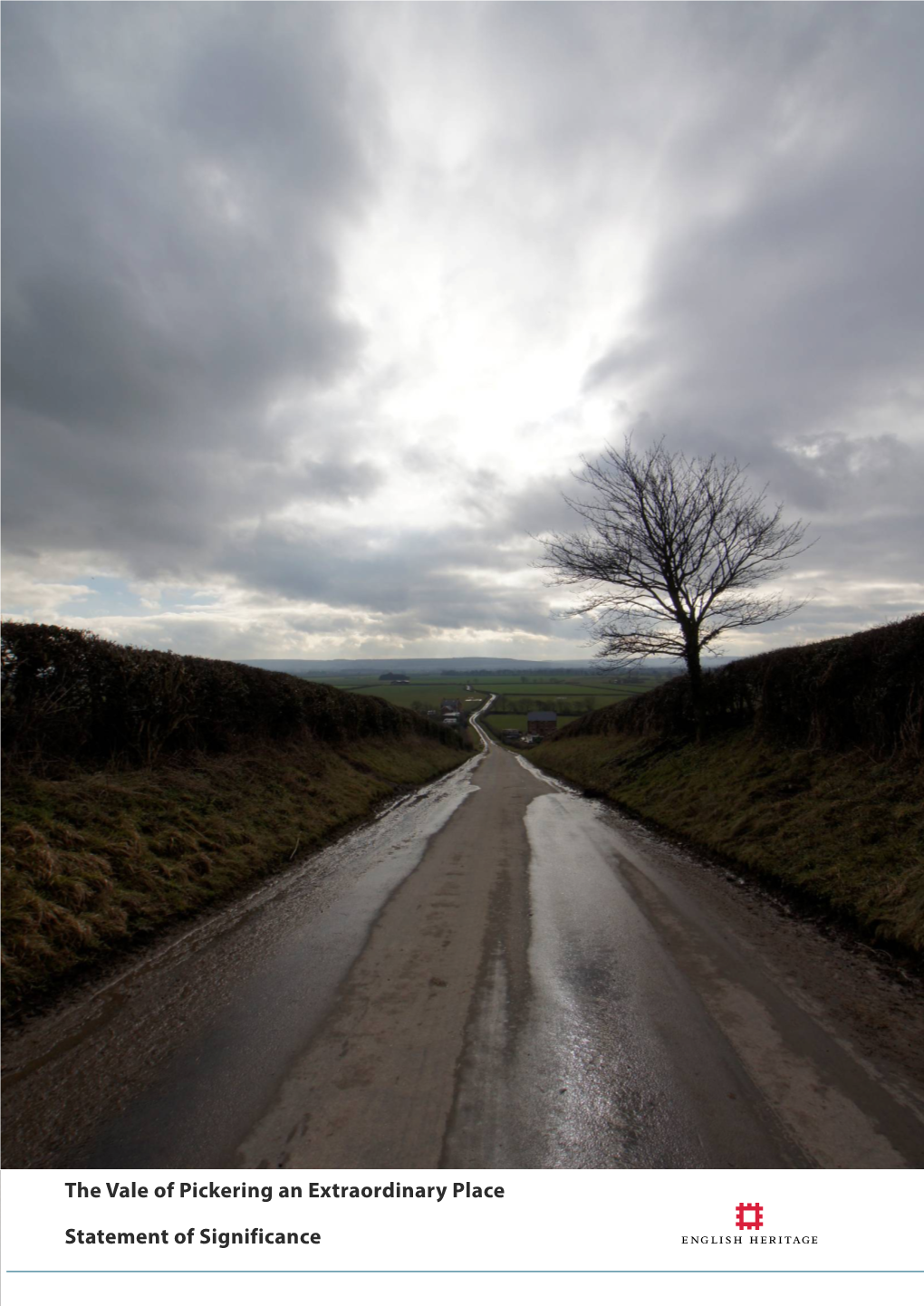 The Vale of Pickering an Extraordinary Place Statement of Significance