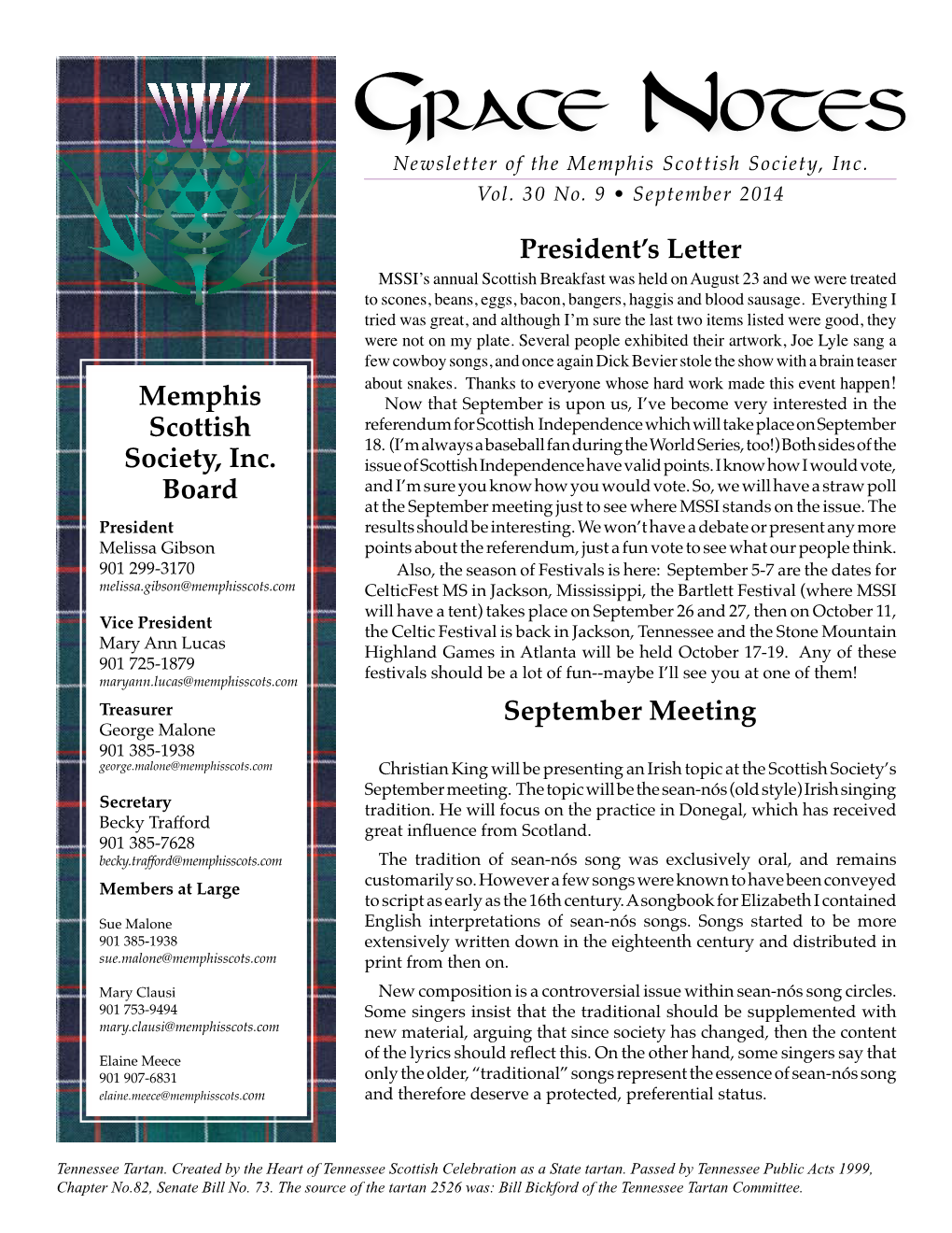 Grace Notes Is the Official Publication of the Mem- Melissa.Gibson@Memphisscots.Com Phis Scottish Society, Inc