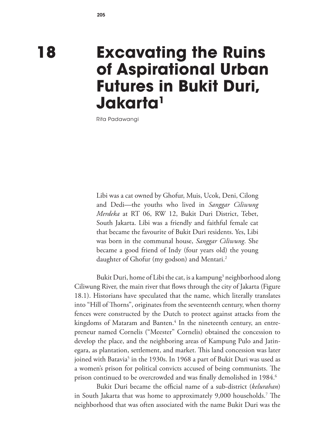 Excavating the Ruins of Aspirational Urban Futures in Bukit Duri, Jakarta1 Rita Padawangi
