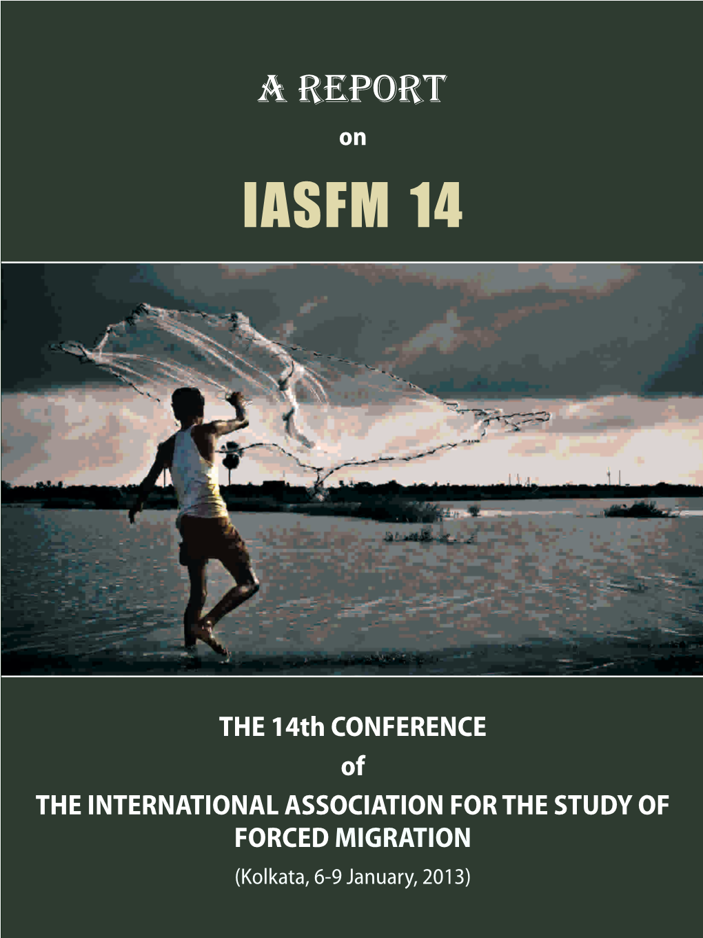 A Report on IASFM 14