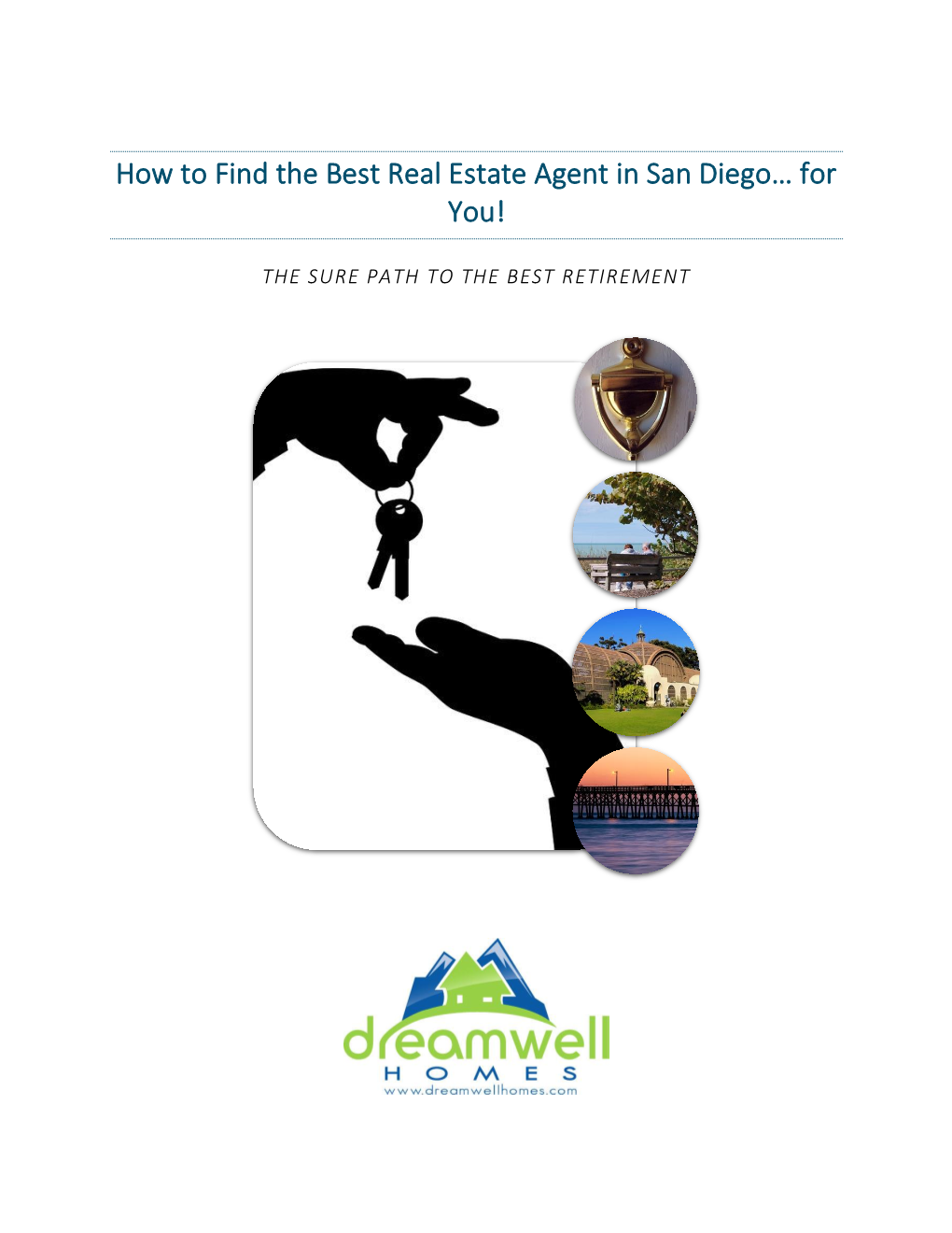 How to Find the Best Real Estate Agent in San Diego… for You!