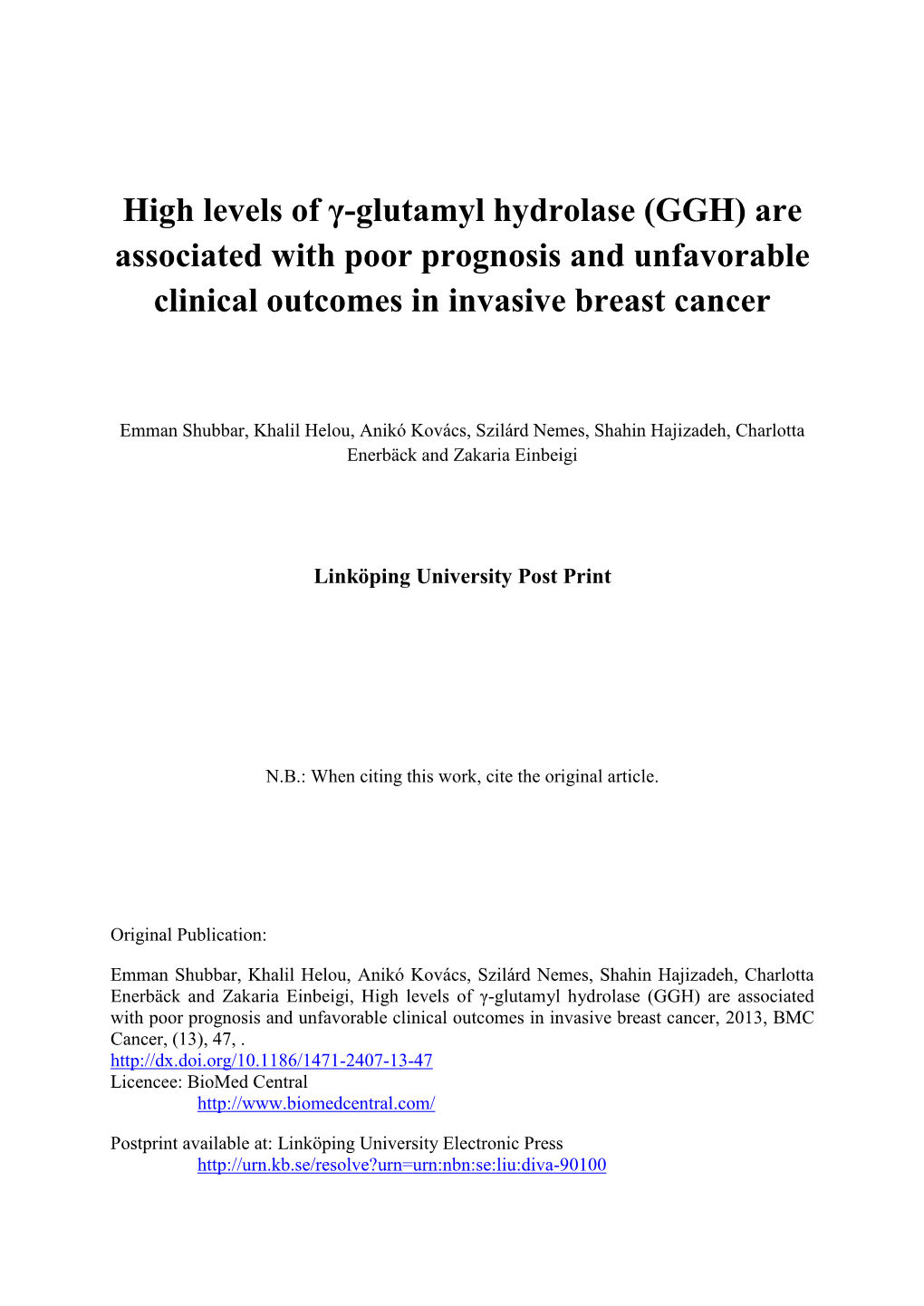 High Levels of Γ-Glutamyl Hydrolase (GGH) Are Associated with Poor Prognosis and Unfavorable Clinical Outcomes in Invasive Breast Cancer