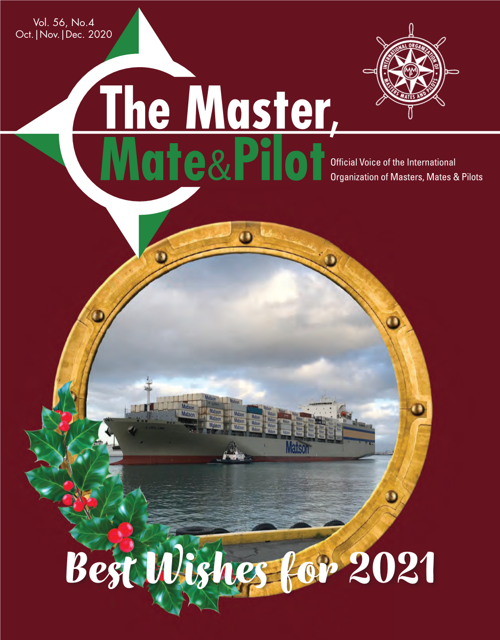 Best Wishes for 2021 Table of Contents the Master, Mate & Pilot Is the Vol