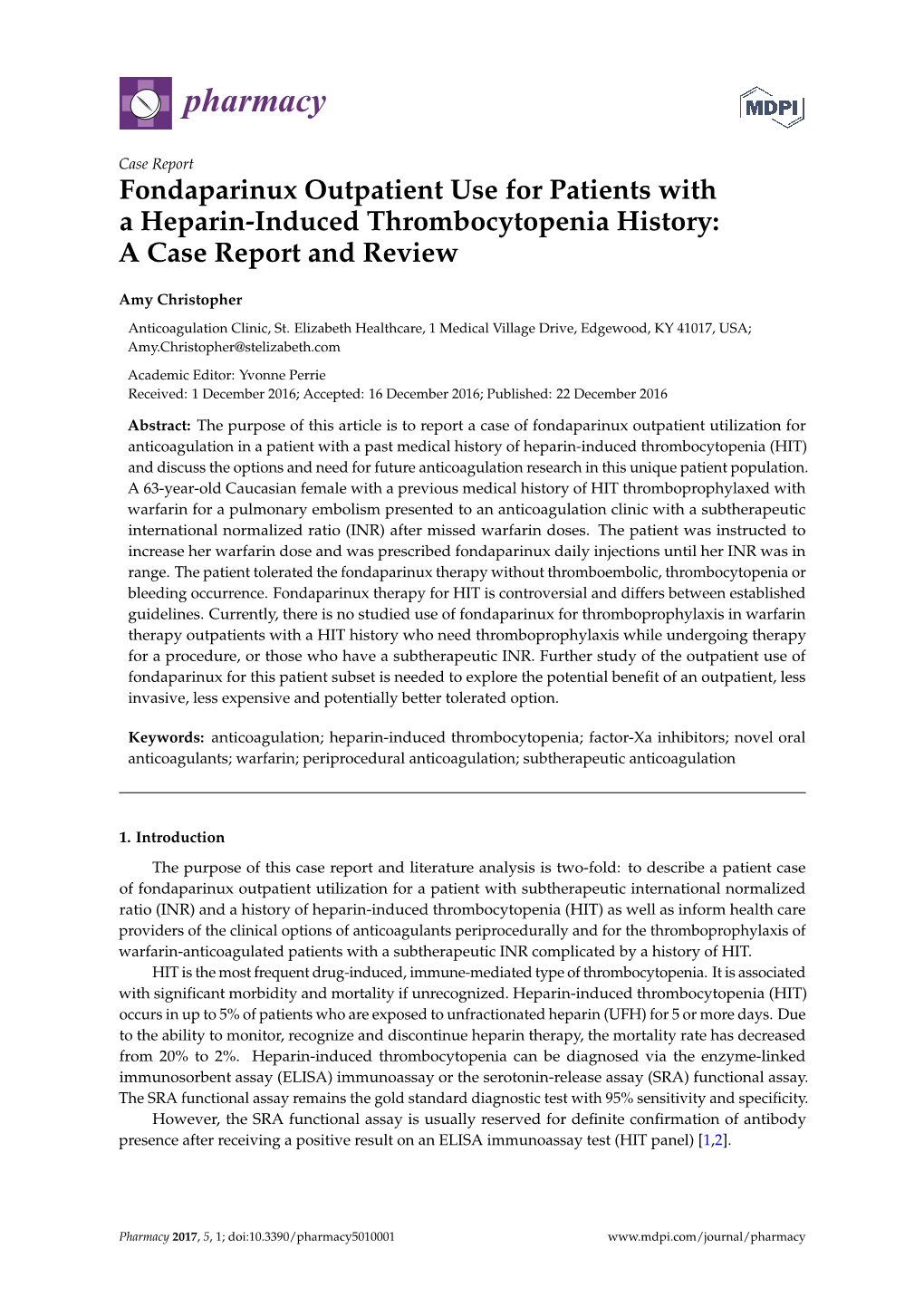 Fondaparinux Outpatient Use for Patients with a Heparin-Induced Thrombocytopenia History: a Case Report and Review