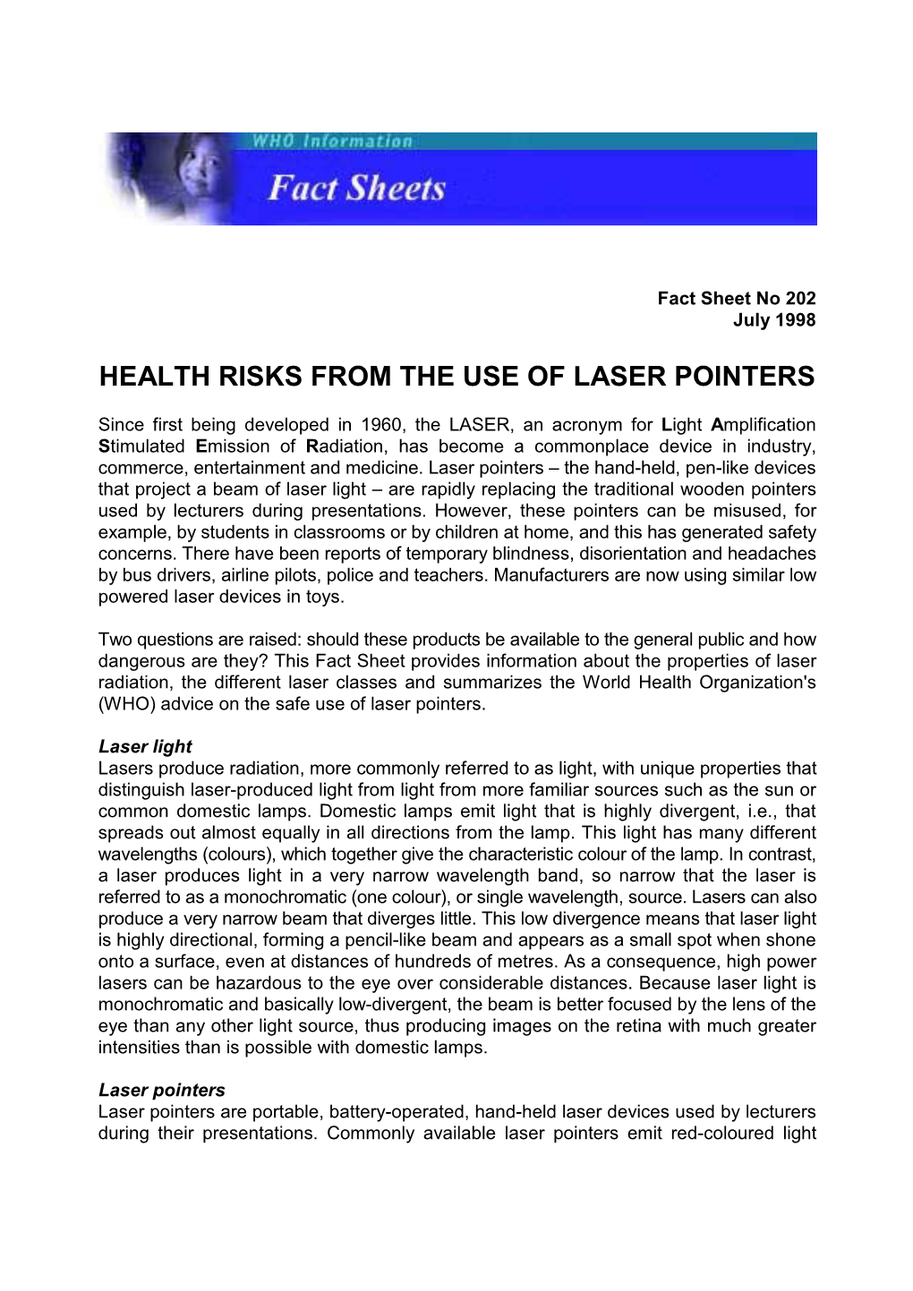 Health Risks from the Use of Laser Pointers