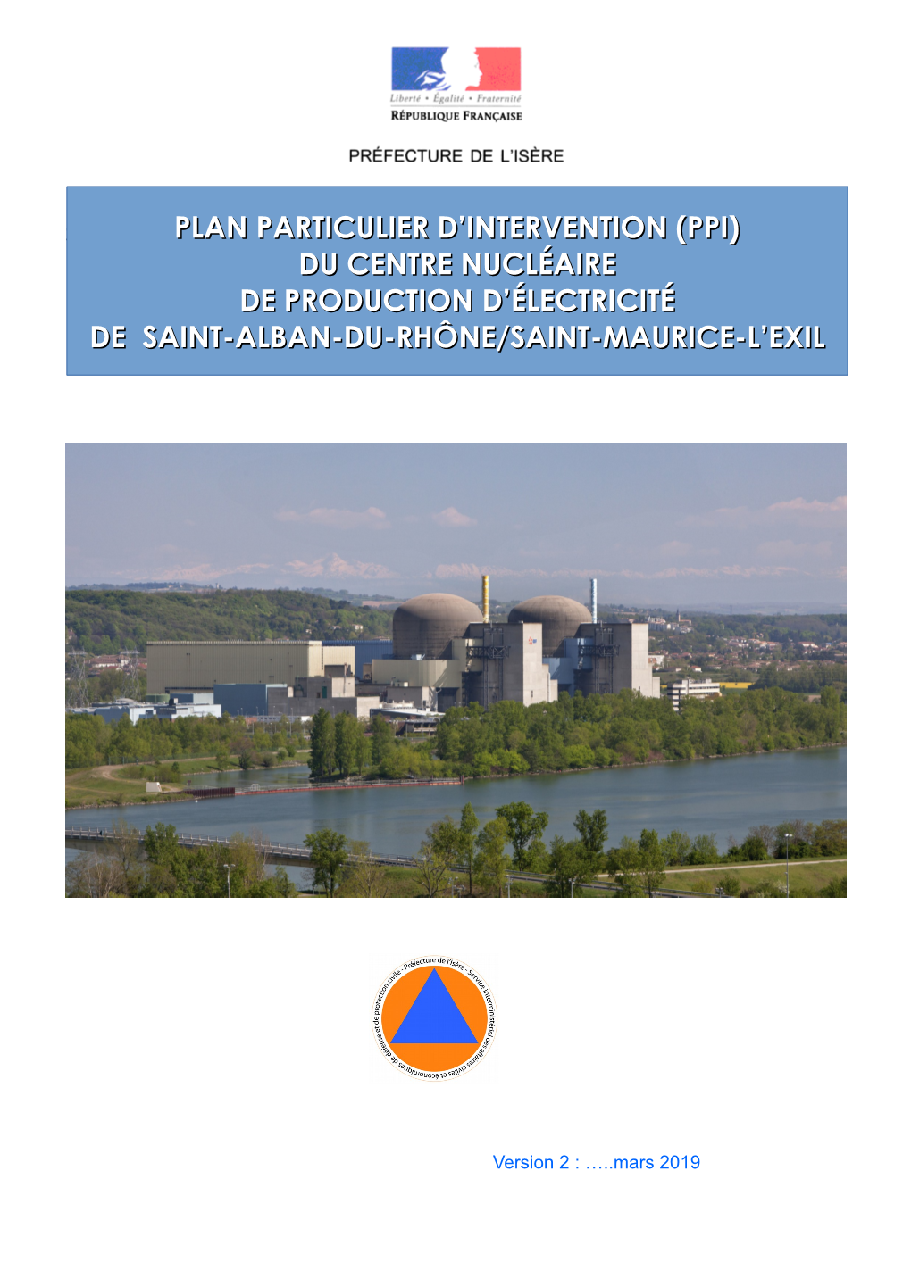 (Ppi) Du Centre Nucléaire De Production D'électricité De Saint-Alban-Du-Rhône/Saint-Maurice-L'exil