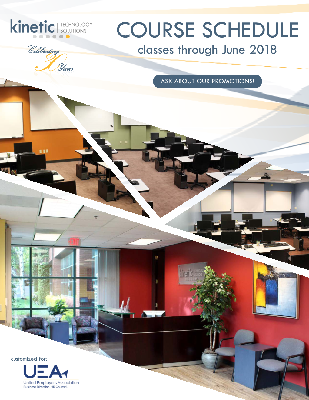 COURSE SCHEDULE Celebrating Classes Through June 2018 30Years ASK ABOUT OUR PROMOTIONS!