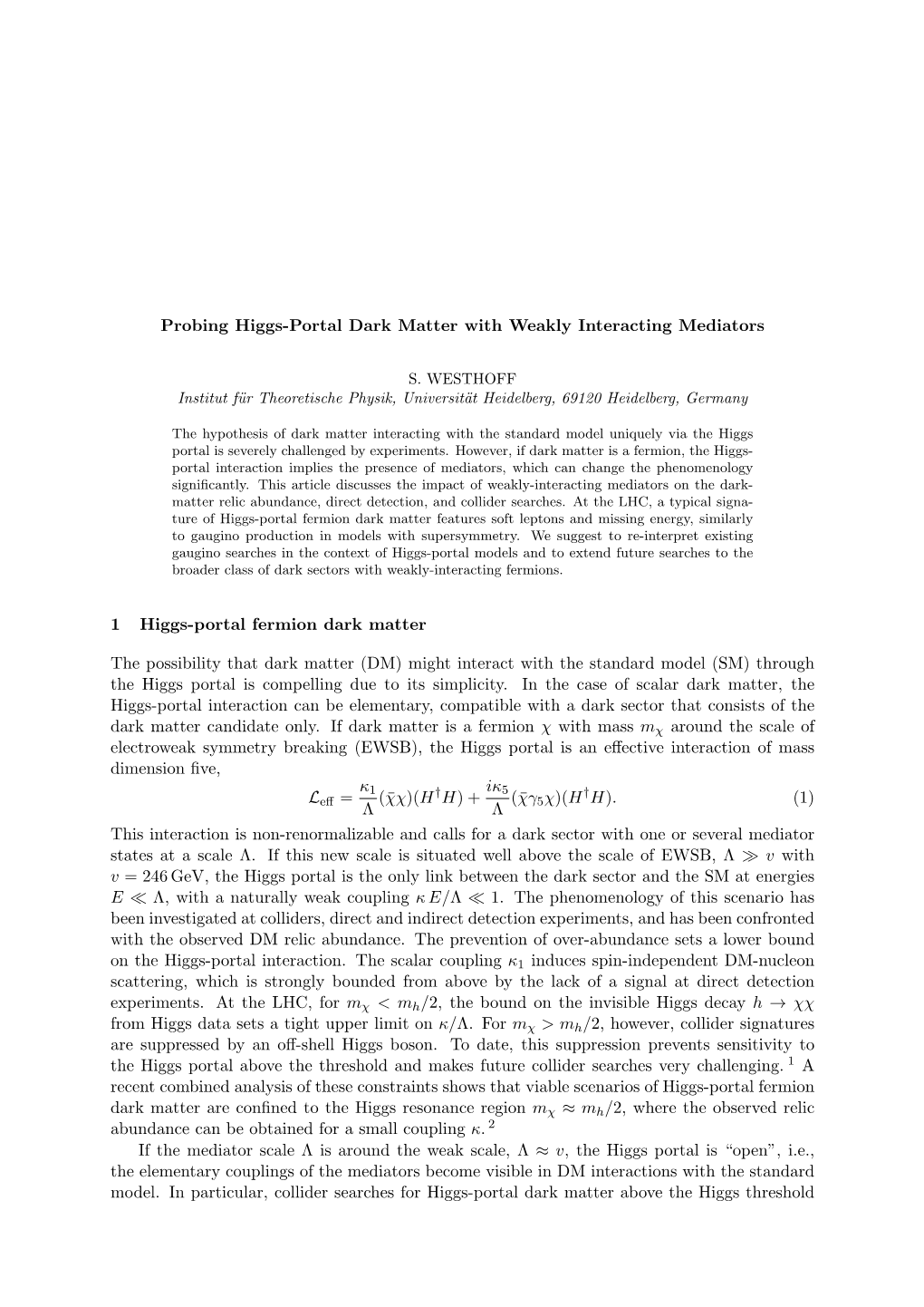 Probing Higgs-Portal Dark Matter with Weakly Interacting Mediators 1