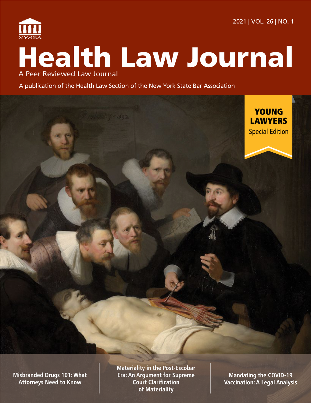 Health Law Journal a Peer Reviewed Law Journal a Publication of the Health Law Section of the New York State Bar Association