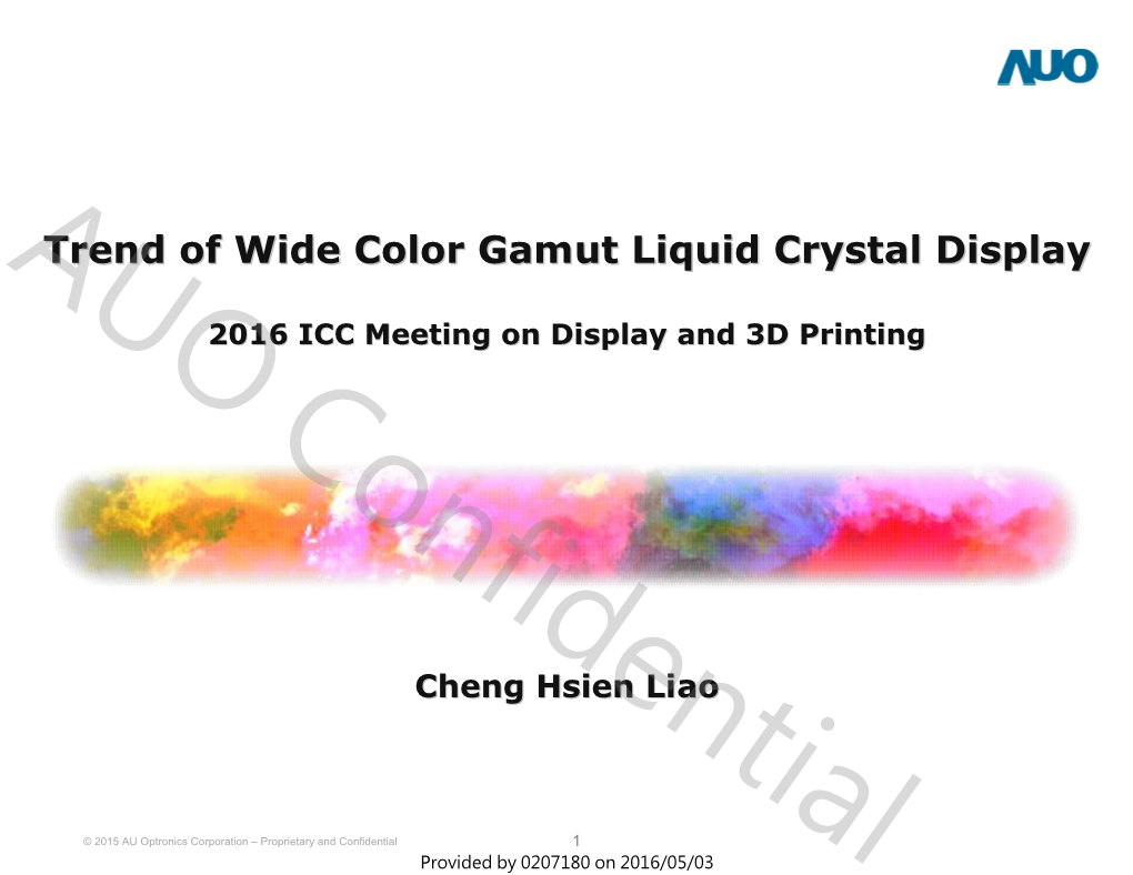 Trend of Wide Color Gamut Liquid Crystal Display