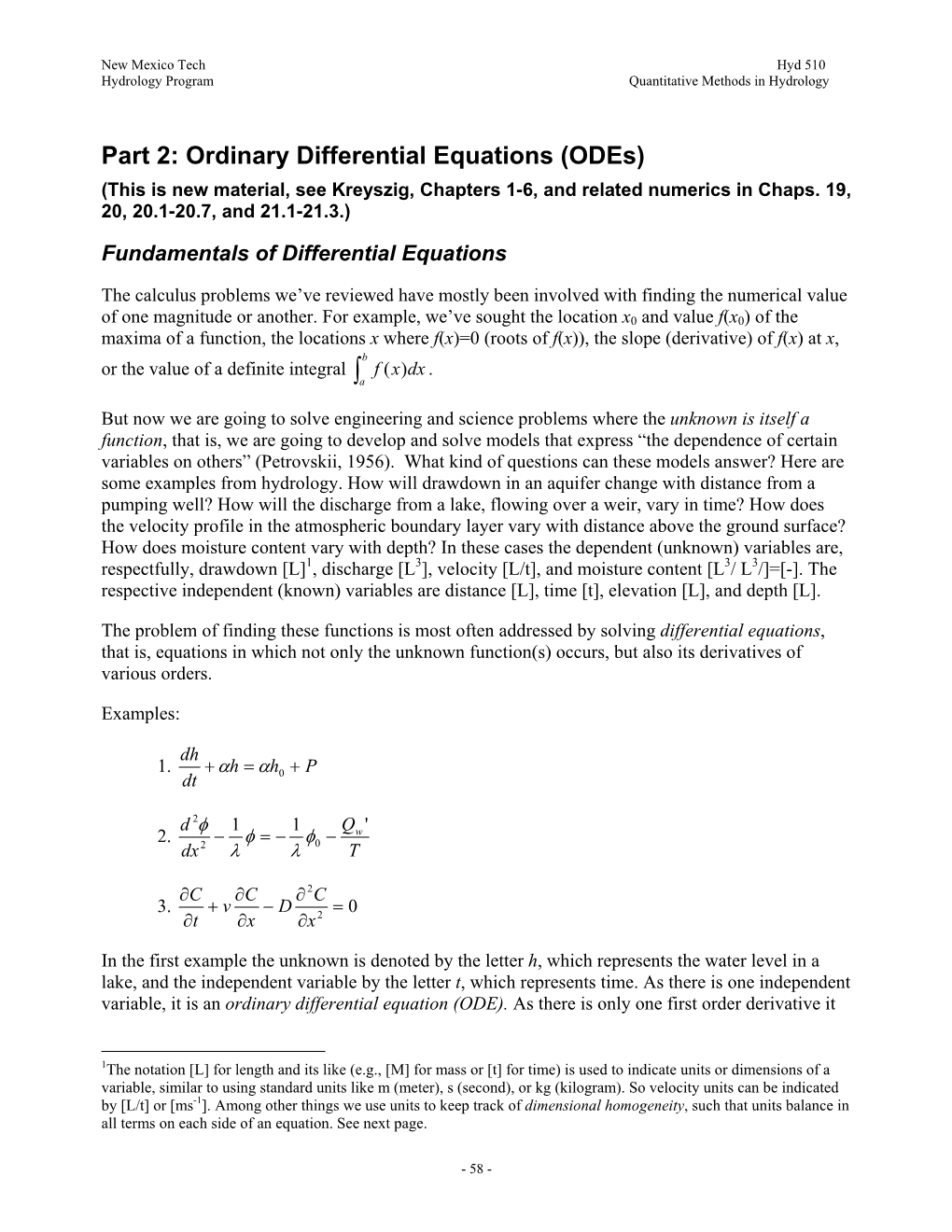 Part 2: Ordinary Differential Equations (Odes) (This Is New Material, See Kreyszig, Chapters 1-6, and Related Numerics in Chaps