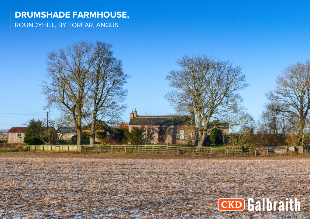 Drumshade Farmhouse, Roundyhill, by Forfar, Angus, Dd8 1Qs