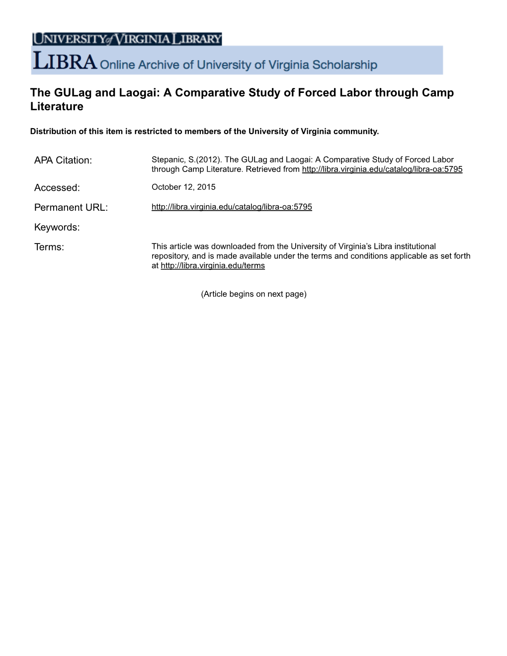 The Gulag and Laogai: a Comparative Study of Forced Labor Through Camp Literature