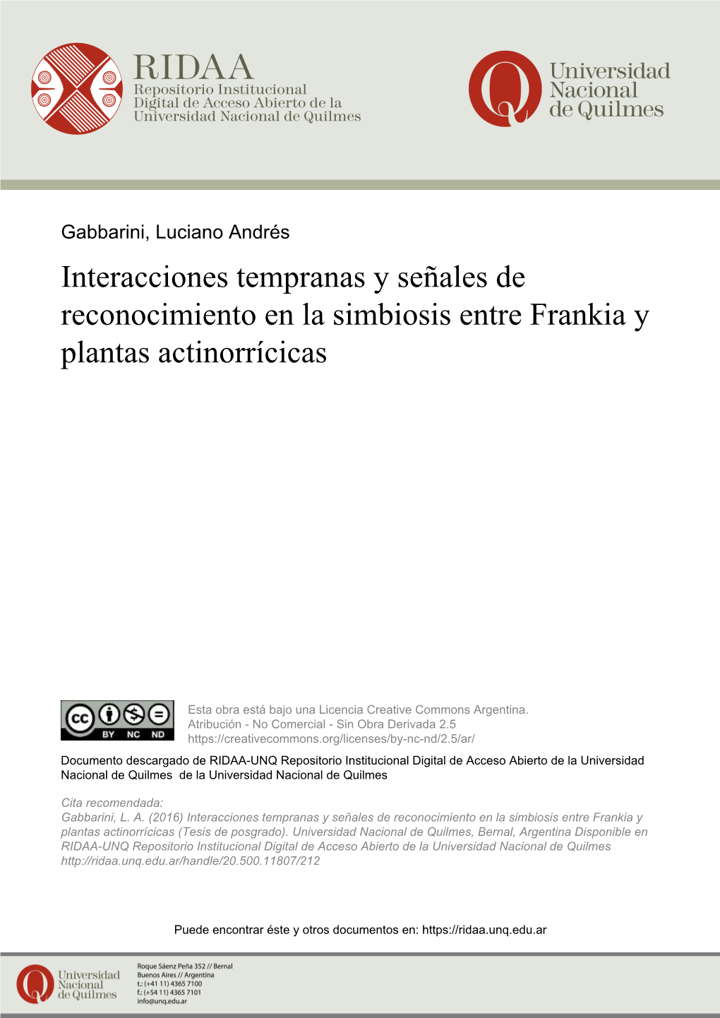 Interacciones Tempranas Y Señales De Reconocimiento En La Simbiosis Entre Frankia Y Plantas Actinorrícicas