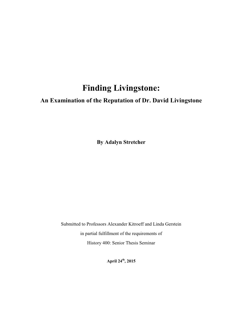 An Examination of the Reputation of Dr. David Livingstone