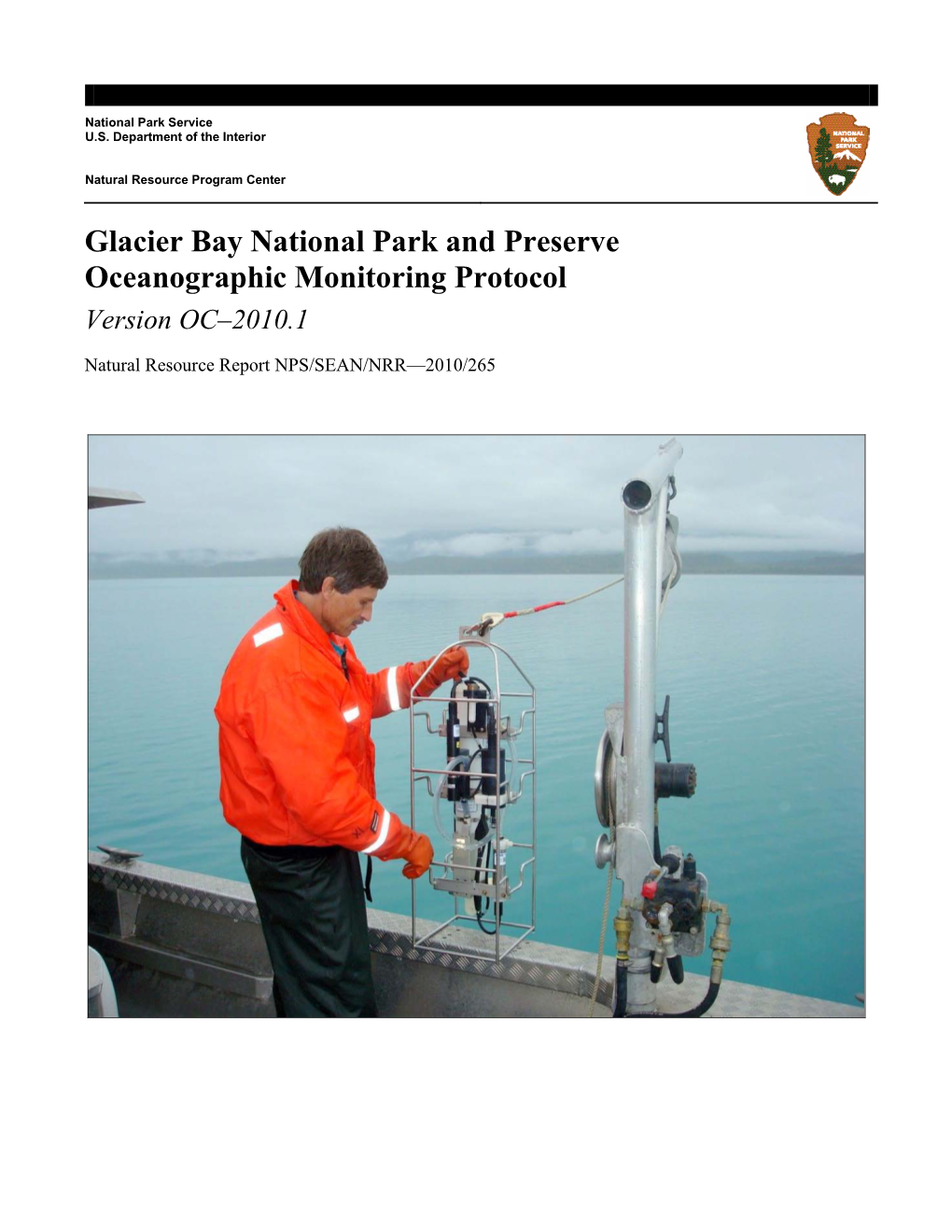 Glacier Bay National Park and Preserve Oceanographic Monitoring Protocol Version OC–2010.1