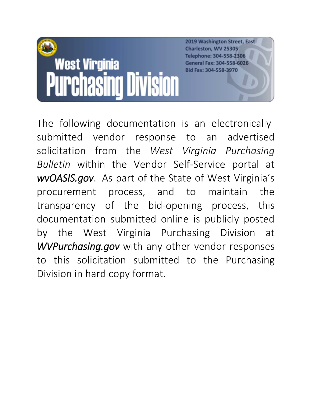 Submitted Vendor Response to an Advertised Solicitation from the West Virginia Purchasing Bulletin Within the Vendor Self‐Service Portal at Wvoasis.Gov
