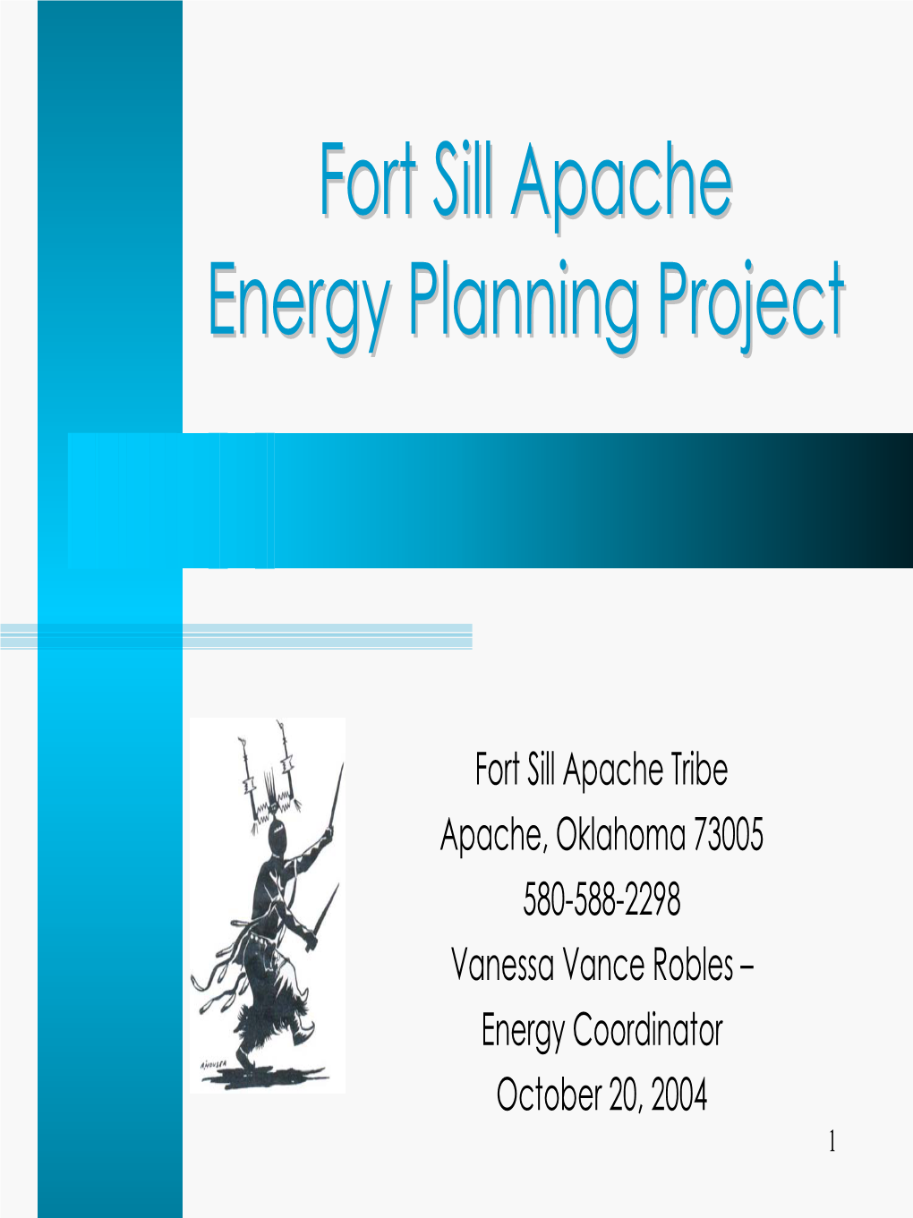 Fort Sill Apache Energy Planning Project