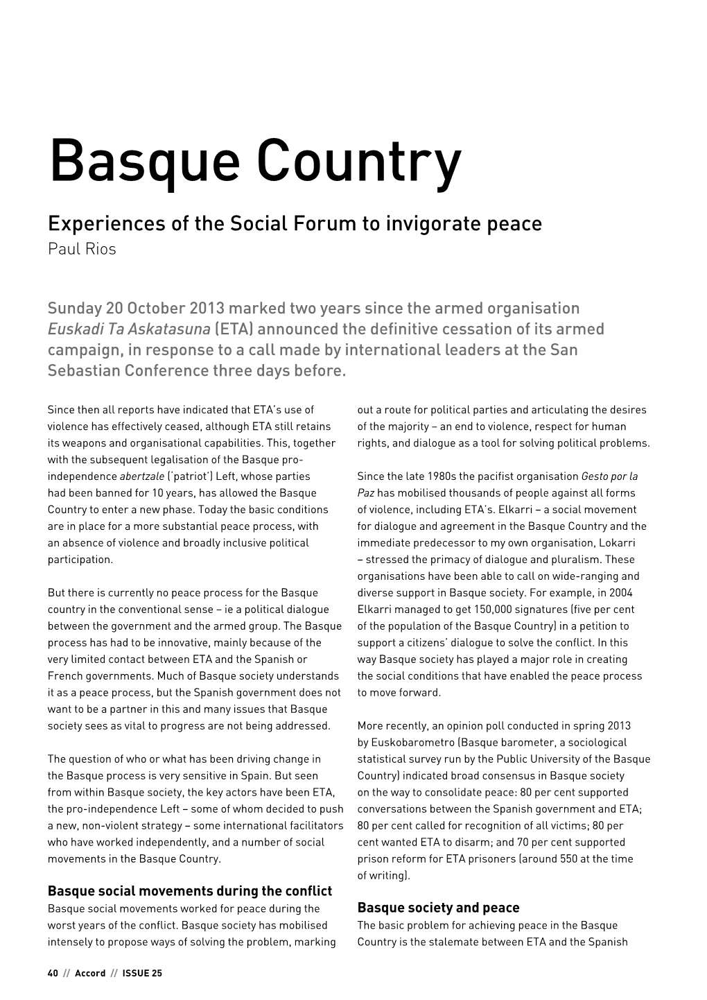 Basque Country Experiences of the Social Forum to Invigorate Peace Paul Rios