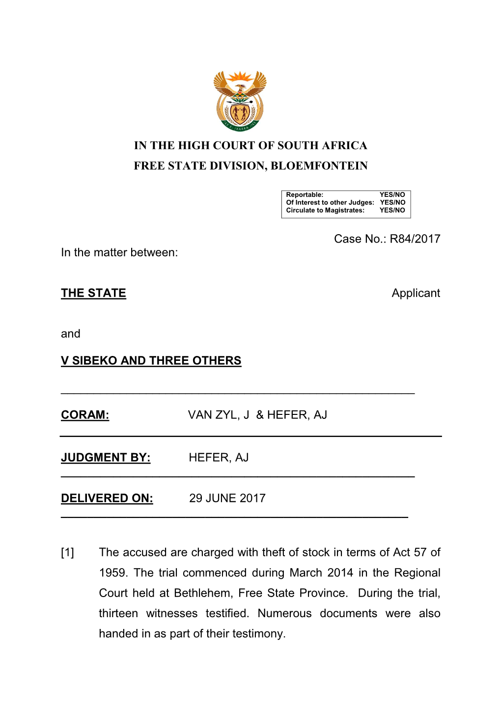 In the High Court of South Africa Free State Division, Bloemfontein