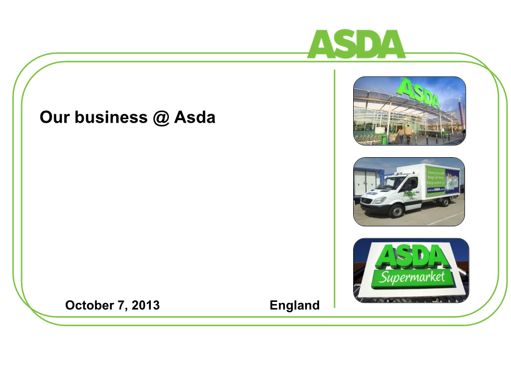 Our Business @ Asda