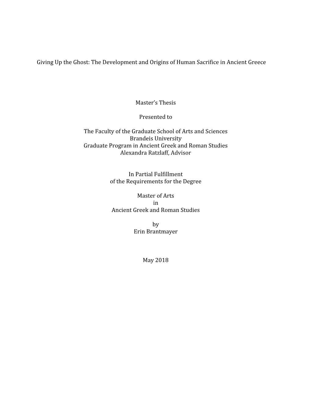 Giving up the Ghost: the Development and Origins of Human Sacrifice in Ancient Greece