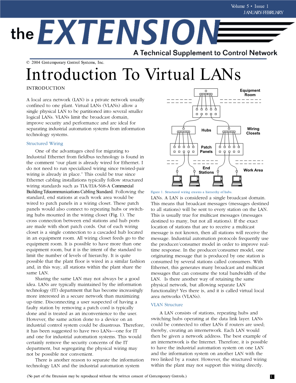 Introduction to Virtual Lans INTRODUCTION Equipment Room a Local Area Network (LAN) Is a Private Network Usually Confined to One Plant