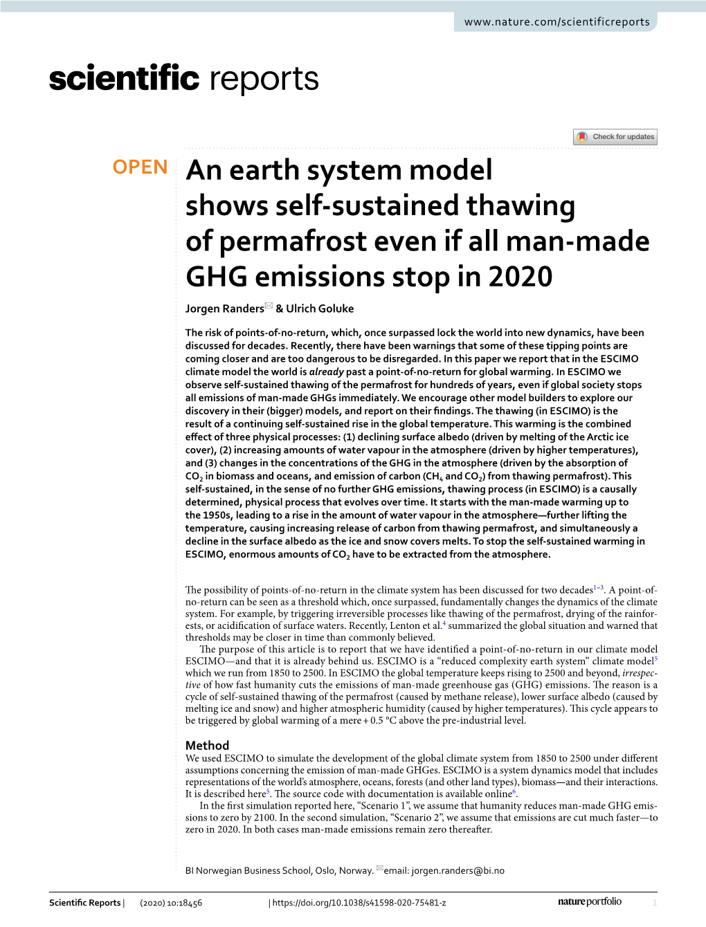 An Earth System Model Shows Self-Sustained Thawing of Permafrost Even If All Man-Made GHG Emissions Stop in 2020