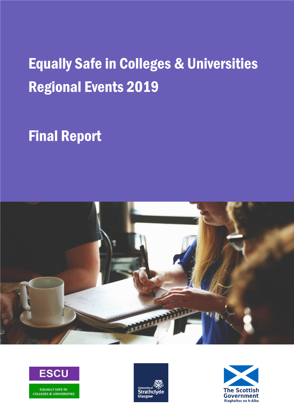 Equally Safe in Colleges & Universities Regional Events 2019