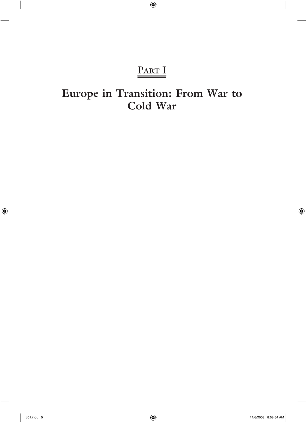 Europe in Transition: from War to Cold War