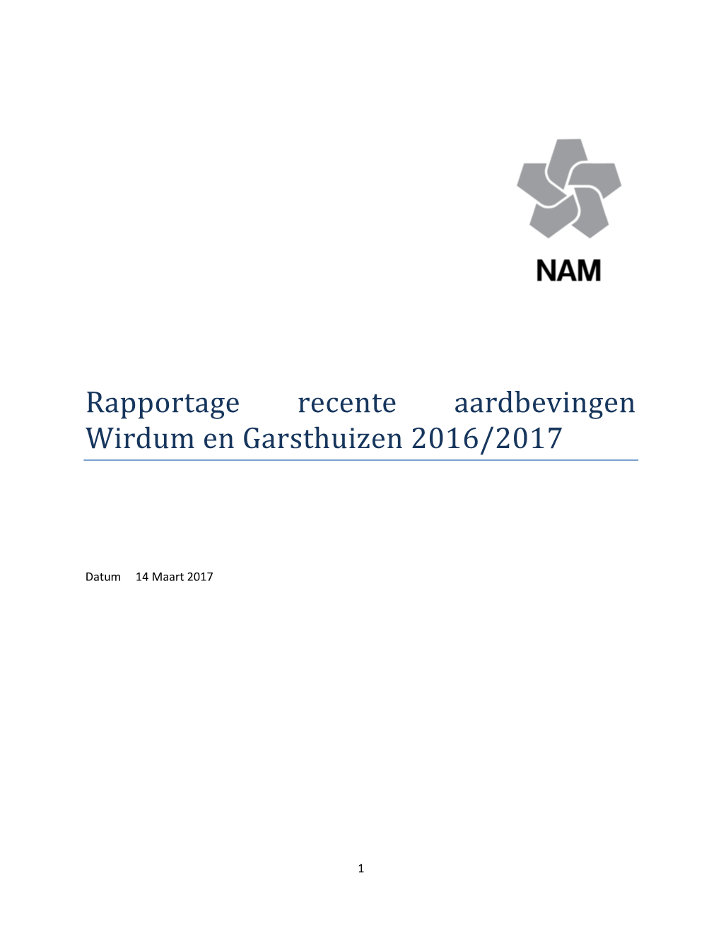 Rapportage Recente Aardbevingen Wirdum En Garsthuizen 2016/2017