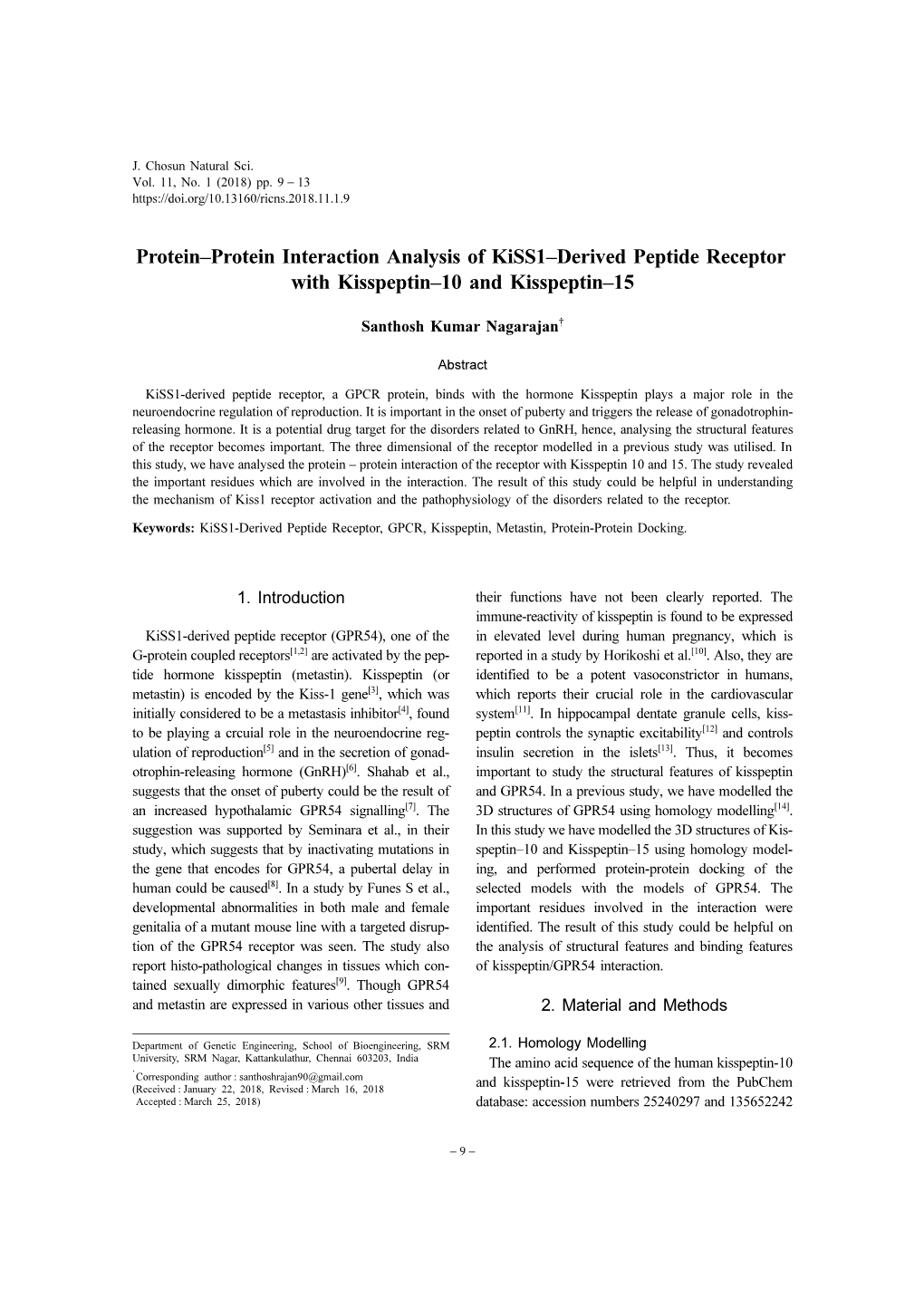 Protein–Protein Interaction Analysis of Kiss1–Derived Peptide Receptor with Kisspeptin–10 and Kisspeptin–15